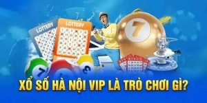 Xổ số Hà Nội VIP